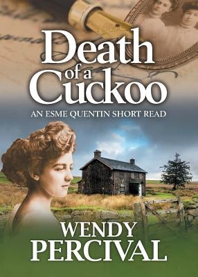 Death of a Cuckoo: An Esme Quentin Short Read by Percival, Wendy
