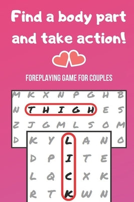 Foreplaying Game for Couples: Word Search Challenge for Adults - Naughty Foreplay - Large Print - Romantic Puzzle Book - for Boyfriend, Girlfriend, by Books, Enamoured