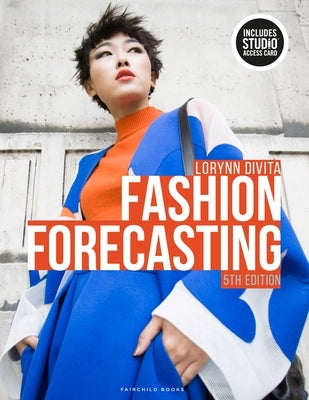 Fashion Forecasting: Bundle Book + Studio Access Card [With Access Code] by Divita, Lorynn