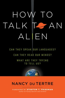 How to Talk to an Alien by Du Tertre, Nancy