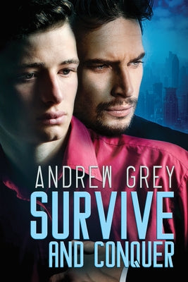 Survive and Conquer by Grey, Andrew