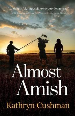 Almost Amish by Cushman, Kathryn
