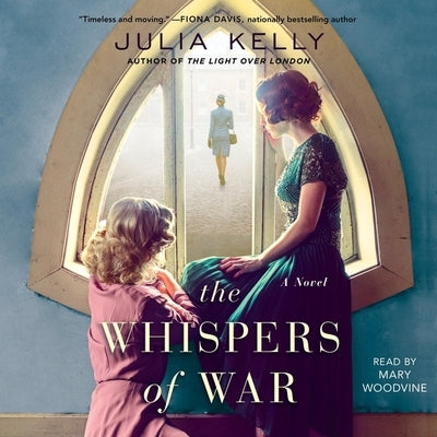 The Whispers of War by Kelly, Julia