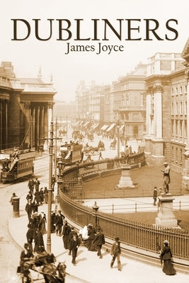 Dubliners by Joyce, James