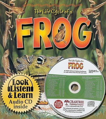 The Life Cycle of a Frog [With CD] by Kalman, Bobbie