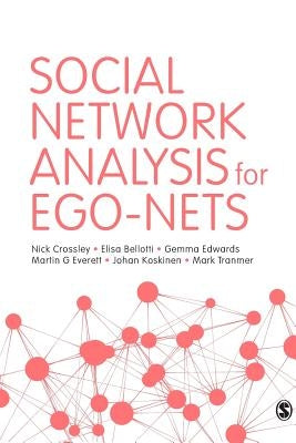 Social Network Analysis for Ego-Nets by Crossley, Nick