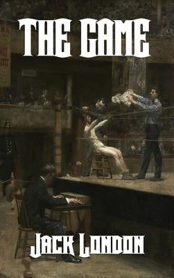The Game by London, Jack