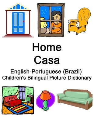 English-Portuguese (Brazil) Home / Casa Children's Bilingual Picture Dictionary by Carlson, Richard