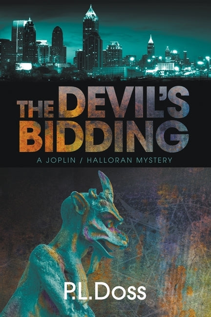 The Devil's Bidding by Doss, P. L.