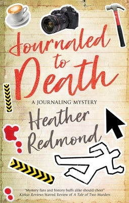 Journaled to Death by Redmond, Heather