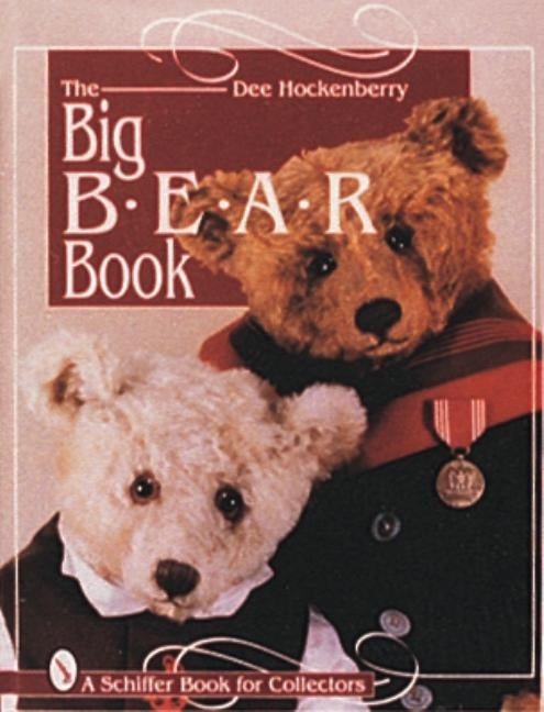 The Big Bear Book by Hockenberry, Dee