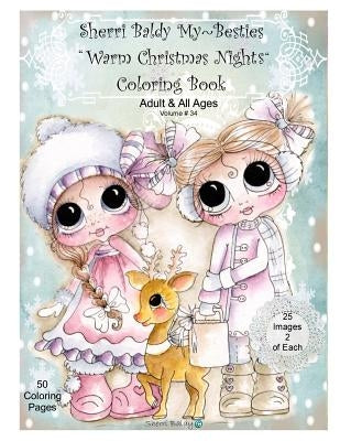 Sherri Baldy My Besties Warm Christmas Nights Coloring Book by Baldy, Sherri Ann