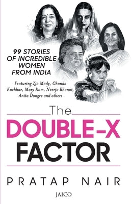 The Double X Factor by Nair, Pratap