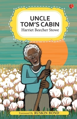 Uncle Tom's Cabin by Beecher, Harriet