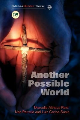 Another Possible World by Althaus-Reid, Marcella