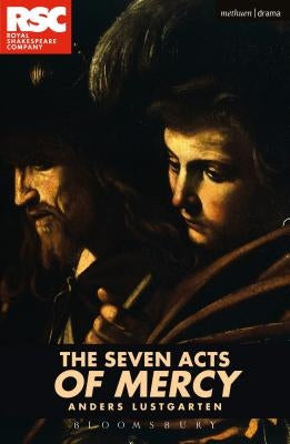The Seven Acts of Mercy by Lustgarten, Anders