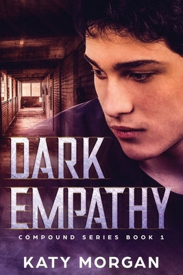 Dark Empathy by Morgan, Katy