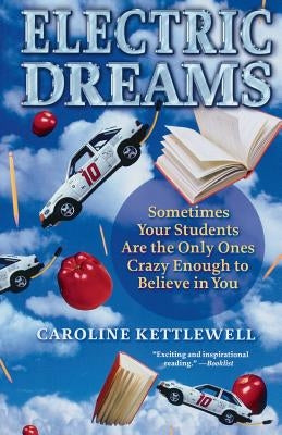 Electric Dreams by Kettlewell, Caroline
