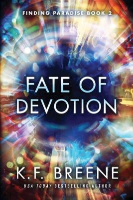 Fate of Devotion by Breene, K. F.