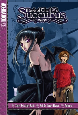 Mark of the Succubus Manga Volume 1: Volume 1 by Raiti, Ashly