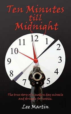 Ten Minutes Till Midnight by Martin, Lee