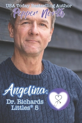 Angelina: Dr. Richards' Littles 5 by North, Pepper