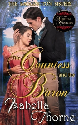 The Countess and The Baron: Lady Prudence Baggington by Thorne, Isabella