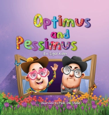 Optimus and Pessimus: Children's books about emotions by Adler, Sigal