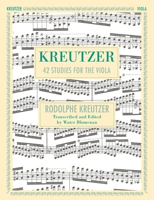42 Studies: Transcribed for Viola (Schirmer's Library of Musical Classics, Volume 1737) by Blumenau, Walter