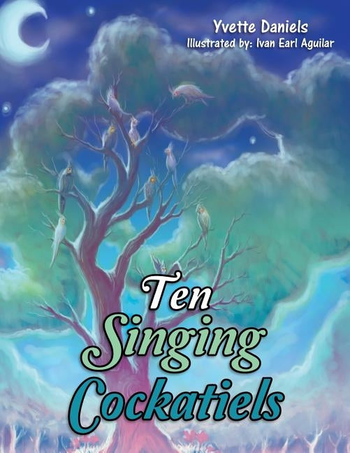 Ten Singing Cockatiels by Daniels, Yvette