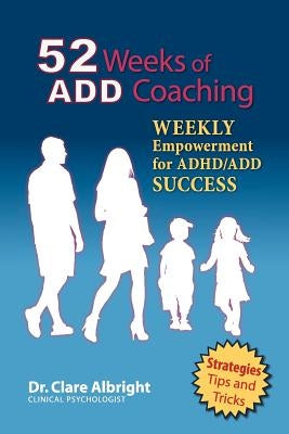 52 Weeks of Add Coaching by Albright, Clare