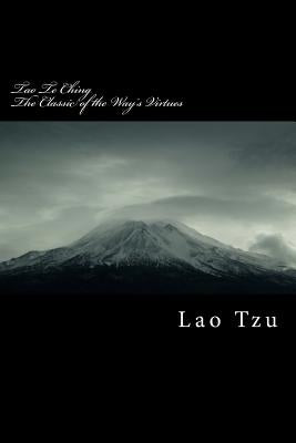 Tao Te Ching: Classic of the Way's Virtues by Li, Zhang