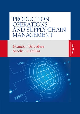 Production, Operations and Supply Chain Management by Stabilini, Giuseppe