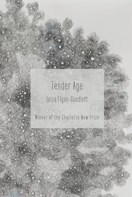 Tender Age by Flynn-Goodlett, Luiza