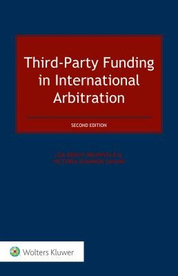 Third-Party Funding in International Arbitration by Bench Nieuwveld, Lisa