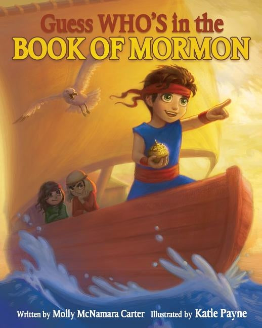 Guess Who's in the Book of Mormon? by Carter, Molly