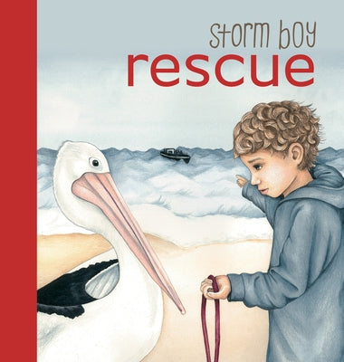 Storm Boy Rescue - Board Book by New Holland Publishers
