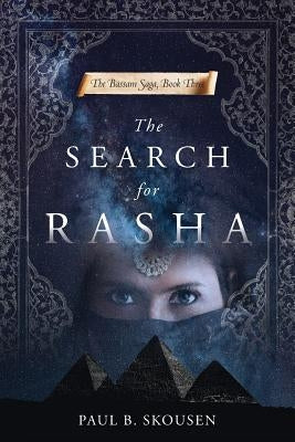 The Search for Rasha by Skousen, Paul B.