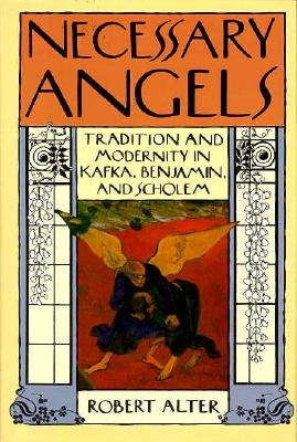 Necessary Angels by Alter, Robert