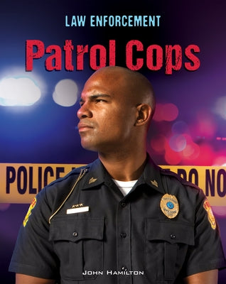 Patrol Cops by Hamilton, John