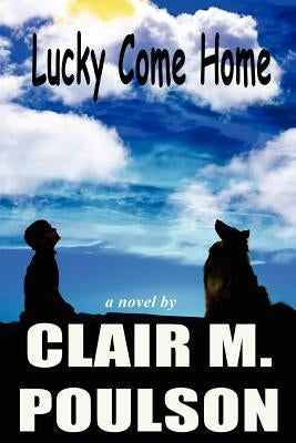 Lucky come home by Poulson, Alan