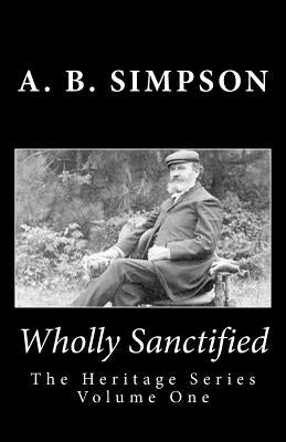 Wholly Sanctified by Mackey, Jeffrey a.