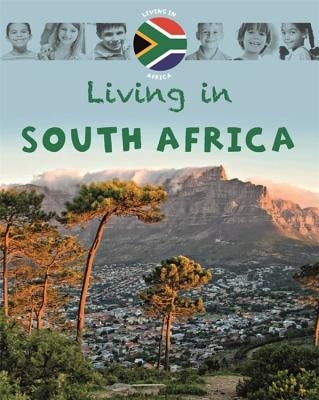 Living In: Africa: South Africa by Green, Jen