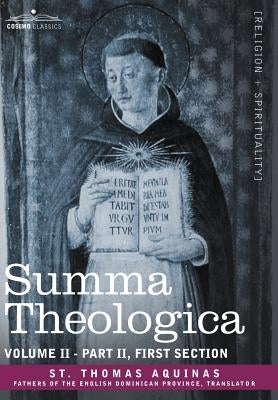 Summa Theologica, Volume 2 (Part II, First Section) by St Thomas Aquinas