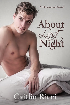 About Last Night by Ricci, Caitlin