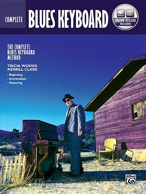Complete Blues Keyboard Method Complete Edition: Book & Online Audio by Woods, Tricia