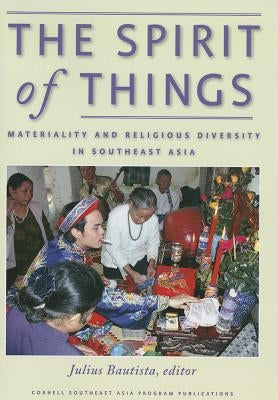 The Spirit of Things by Bautista, Julius