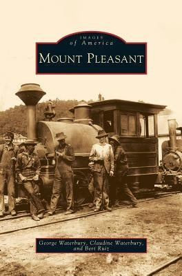 Mount Pleasant by Waterbury, George
