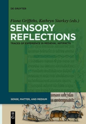 Sensory Reflections by Griffiths, Fiona
