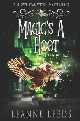 Magic's a Hoot by Leeds, Leanne